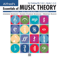 Title: Alfred's Essentials of Music Theory, Bk 1-3: Ear Training, 2 CDs, Author: Andrew Surmani