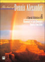 The Best of Dennis Alexander, Bk 1