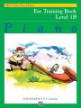Alfred's Basic Piano Course Ear Training, Bk 1B