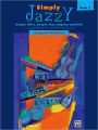 Simply Jazzy, Bk 1