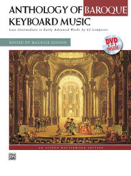 Title: Anthology of Baroque Keyboard Music with Performance Practices in Baroque Keyboard Music (with Bonus Lecture on Baroque Dance): with Bonus Lecture on Baroque Dance, Comb Bound Book & Online Video, Author: Maurice Hinson