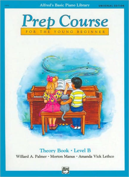 Alfred's Basic Piano Prep Course Theory Book, Bk B: For the Young Beginner