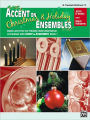 Accent on Christmas and Holiday Ensembles: B-Flat Trumpet/Baritone T.C.
