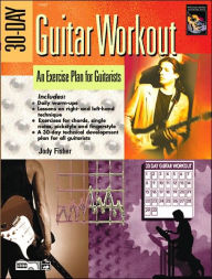 Title: 30-Day Guitar Workout: An Exercise Plan for Guitarists, Book & DVD, Author: Jody Fisher