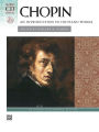 Chopin -- An Introduction to His Piano Works: Book & CD