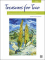 Treasures for Two: 10 Exceptional Duets for Recitals, Concerts, and Contests