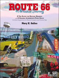 Title: Route 66: A Musical Journey, Author: Mary K. Sallee