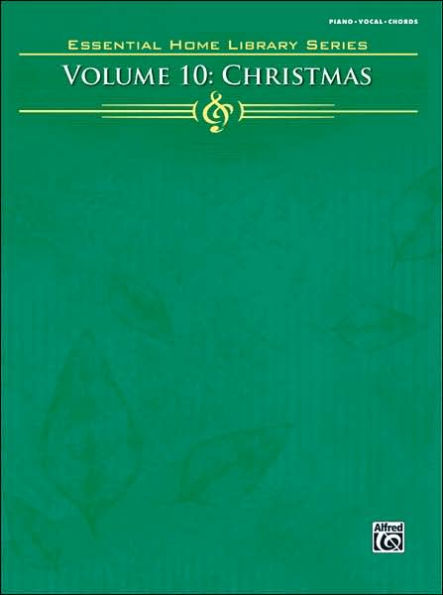 Essential Home Library, Vol 10: Christmas (Piano/Vocal/Chords)