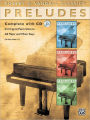 Preludes Complete: 24 Original Piano Solos in All Major and Minor Keys, Book & CD