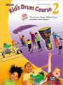 Alfred's Kid's Drum Course, Bk 2: The Easiest Drum Method Ever!, Book & Online Audio
