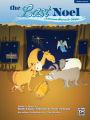 The Last Noel: A Christmas Musical for Children (Listening)