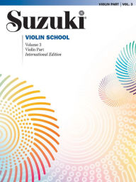 Title: Suzuki Violin School, Vol 3: Violin Part, Author: Shinichi Suzuki