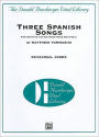 Three Spanish Songs: For Soprano and Wind Ensemble, Piano/Vocal Rehearsal Score