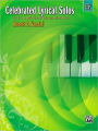 Celebrated Lyrical Solos, Bk 2: 7 Solos in Romantic Styles for Early Intermediate Pianists