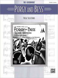 Title: Porgy and Bess: Vocal Selections, Author: George Gershwin