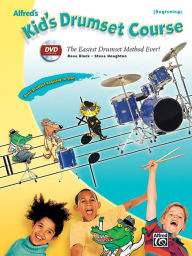 Alfred's Kid's Drumset Course: Book & DVD