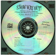 Title: Snow Way Out! A Vacation in Winter's Wonderland: A Seasonal Mini-Musical for Unison and 2-Part Voices, Author: Sally K. Albrecht