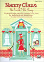 Nanny Claus -- The North Pole Nanny: A Magical Christmas Musical for Unison and 2-Part Voices (Preview Pack), Book & CD