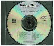 Title: Nanny Claus: The North Pole Nanny: A Magical Christmas Musical for Unison and 2-Part Voices, Author: Andy Beck