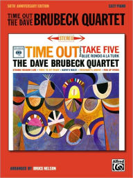 Title: Time Out: The Dave Brubeck Quartet: Easy Piano, Author: Dave Brubeck