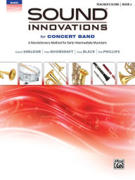 Title: Sound Innovations for Concert Band, Bk 2: A Revolutionary Method for Early-Intermediate Musicians (Conductor's Score), Score & Online Media, Author: Robert Sheldon