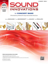 Title: Sound Innovations for Concert Band, Bk 2: A Revolutionary Method for Early-Intermediate Musicians (B-flat Trumpet), Book & Online Media, Author: Robert Sheldon