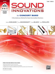 Title: Sound Innovations for Concert Band, Bk 2: A Revolutionary Method for Early-Intermediate Musicians (Tuba), Book & Online Media, Author: Robert Sheldon