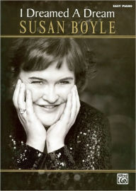 Title: I Dreamed a Dream: Easy Piano, Author: Susan Boyle