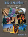 Musical Snapshots, Bk 2: 9 Original Solos for the Intermediate Pianist Portraying Musical Visits Around the World