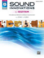 Sound Innovations for Guitar: A Revolutionary Method for Individual or Class Instruction, Book, CD & DVD