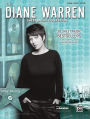 The Diane Warren Sheet Music Collection: 30 Sheet Music Bestsellers by the Grammy? Award-Winning Songwriter (Piano/Vocal/Guitar)