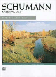 Title: Schumann -- Carnaval, Op. 9, Author: Robert Schumann