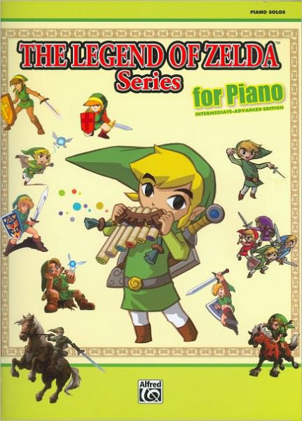 The Legend of Zelda Series for Piano: Piano Solos