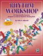 Rhythm Workshop: 575 Reproducible Exercises Designed to Improve Rhythmic Reading Skills, Book & CD