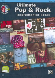 Title: Ultimate Pop & Rock Instrumental Solos for Strings: Violin, Book & Online Audio/Software/PDF, Author: Bill Galliford