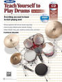 Alfred's Teach Yourself to Play Drums: Everything You Need to Know to Start Playing Now!, Book, CD, & DVD