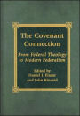 The Covenant Connection: From Federal Theology to Modern Federalism