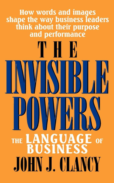 The Invisible Powers: The Language of Business