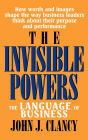 The Invisible Powers: The Language of Business