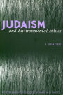 Judaism and Environmental Ethics: A Reader
