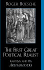 The First Great Political Realist: Kautilya and His Arthashastra