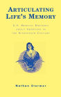Articulating Life's Memory: U.S. Medical Rhetoric about Abortion in the Nineteenth Century