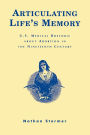 Articulating Life's Memory: U.S. Medical Rhetoric about Abortion in the Nineteenth Century