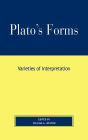 Plato's Forms: Varieties of Interpretation