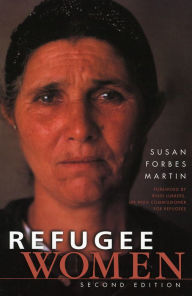 Title: Refugee Women / Edition 2, Author: Susan Forbes Martin