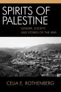 Spirits of Palestine: Gender, Society, and Stories of the Jinn