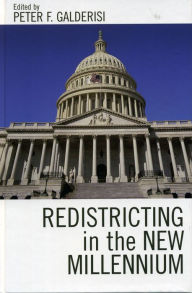 Title: Redistricting in the New Millennium, Author: Peter Galderisi