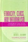 Ethnicity, Class, and Nationalism: Caribbean and Extra-Caribbean Dimensions