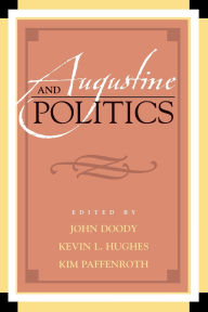 Title: Augustine and Politics, Author: Todd Breyfogle