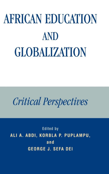 African Education and Globalization: Critical Perspectives